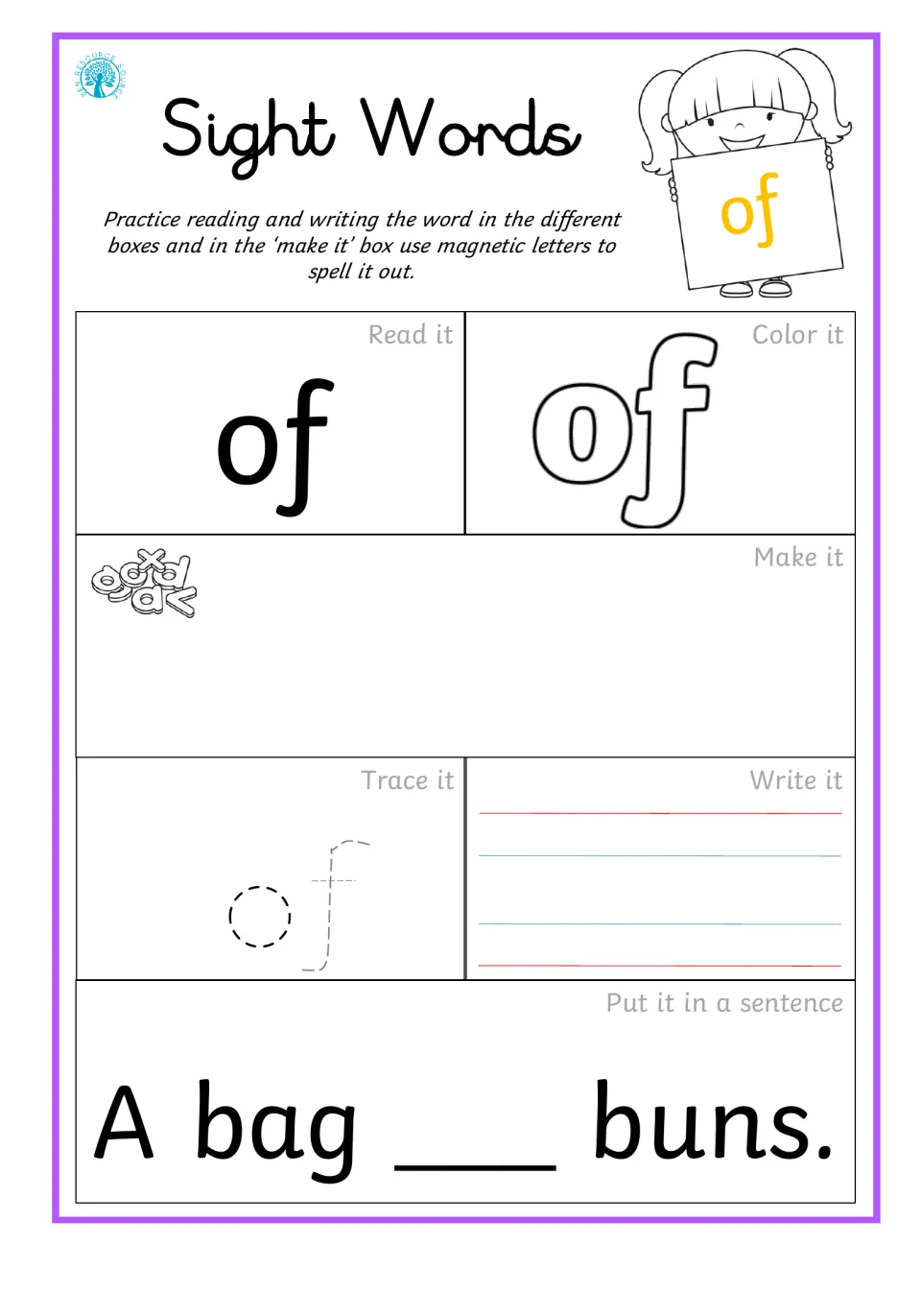 Sight word practice for 'of': read, color, build, trace, write, and complete 'A bag ___ buns.'
