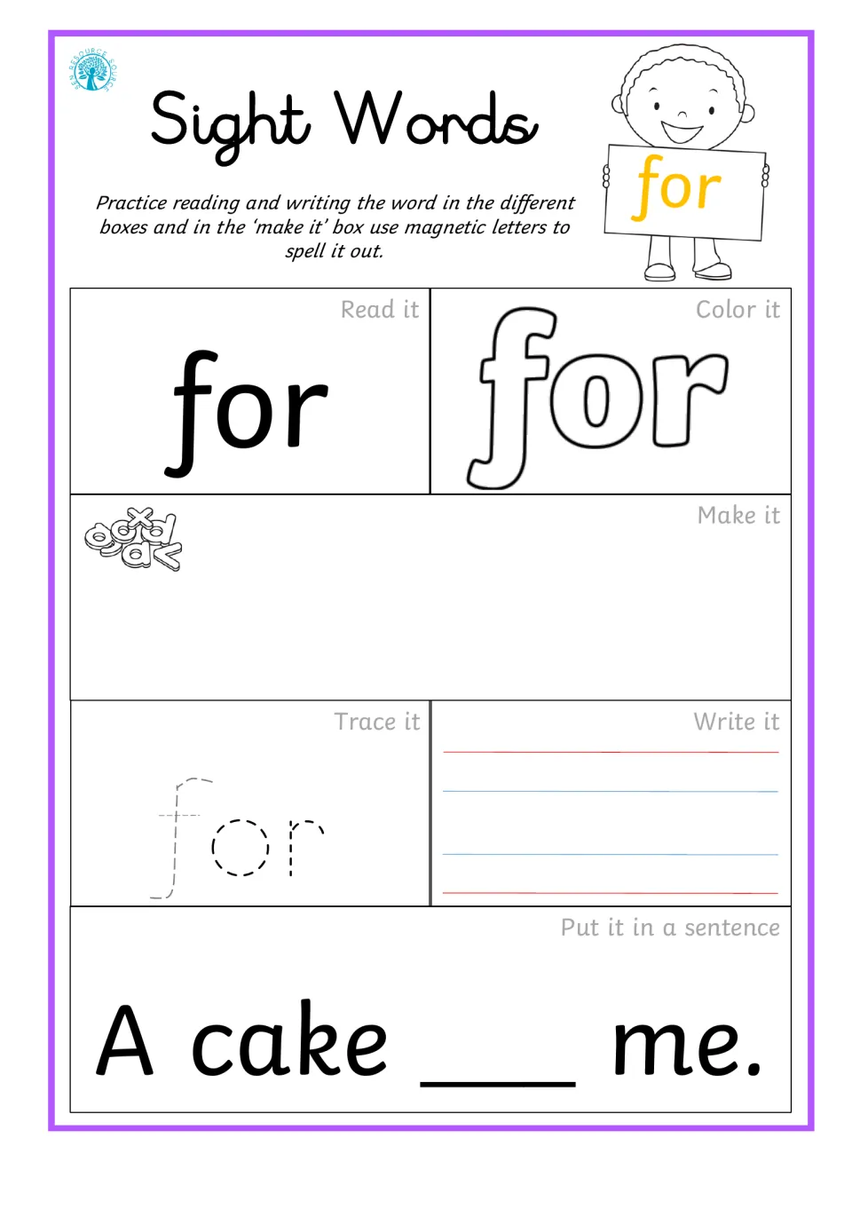 Sight word practice for 'for': read, color, build, trace, write, and complete 'A cake ___ me.'