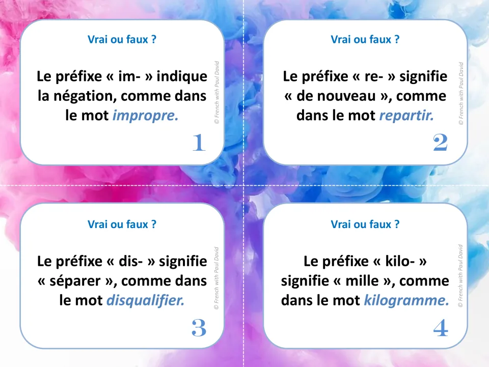 French prefix cards 1-4: students decide vrai ou faux for the meanings of im-, re-, dis- and kilo-, e.g. kilogramme