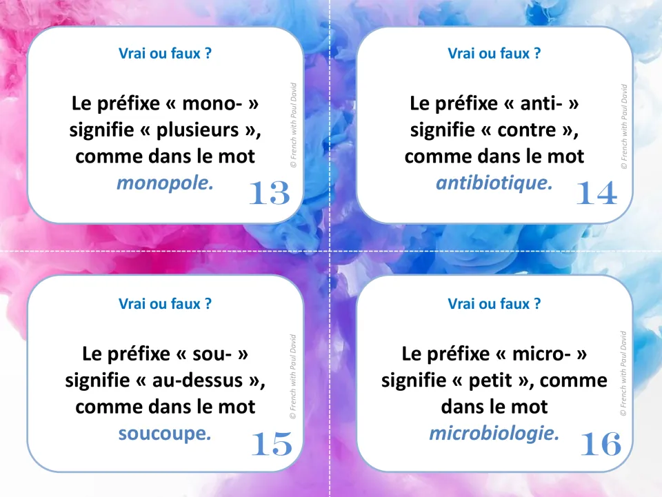 Cards 13-16 test mono-, anti-, sou- and micro-: students mark true or false using monopole, antibiotique and soucoupe