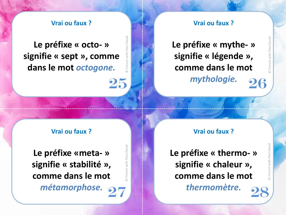 Cards 25-28 ask about octo-, mythe-, meta- and thermo-: students say vrai or faux for octogone, mythologie, thermomètre