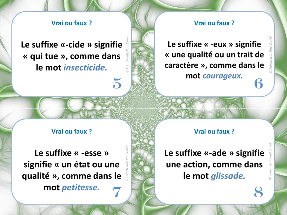 Suffix task cards 5-8: true or false statements on -cide, -eux, -esse and -ade, using insecticide, courageux, glissade