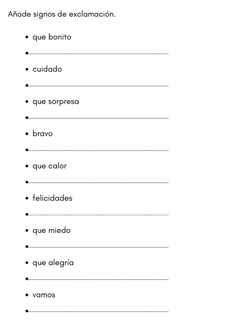 Spanish exclamation marks: students rewrite 9 phrases like que bonito, cuidado and bravo with opening ¡ and closing !