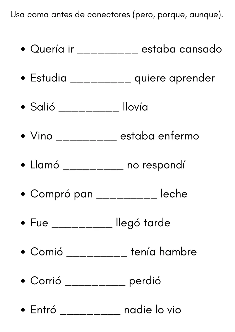 Commas before connectors: students complete 10 Spanish sentences with a comma plus pero, porque or aunque in each blank