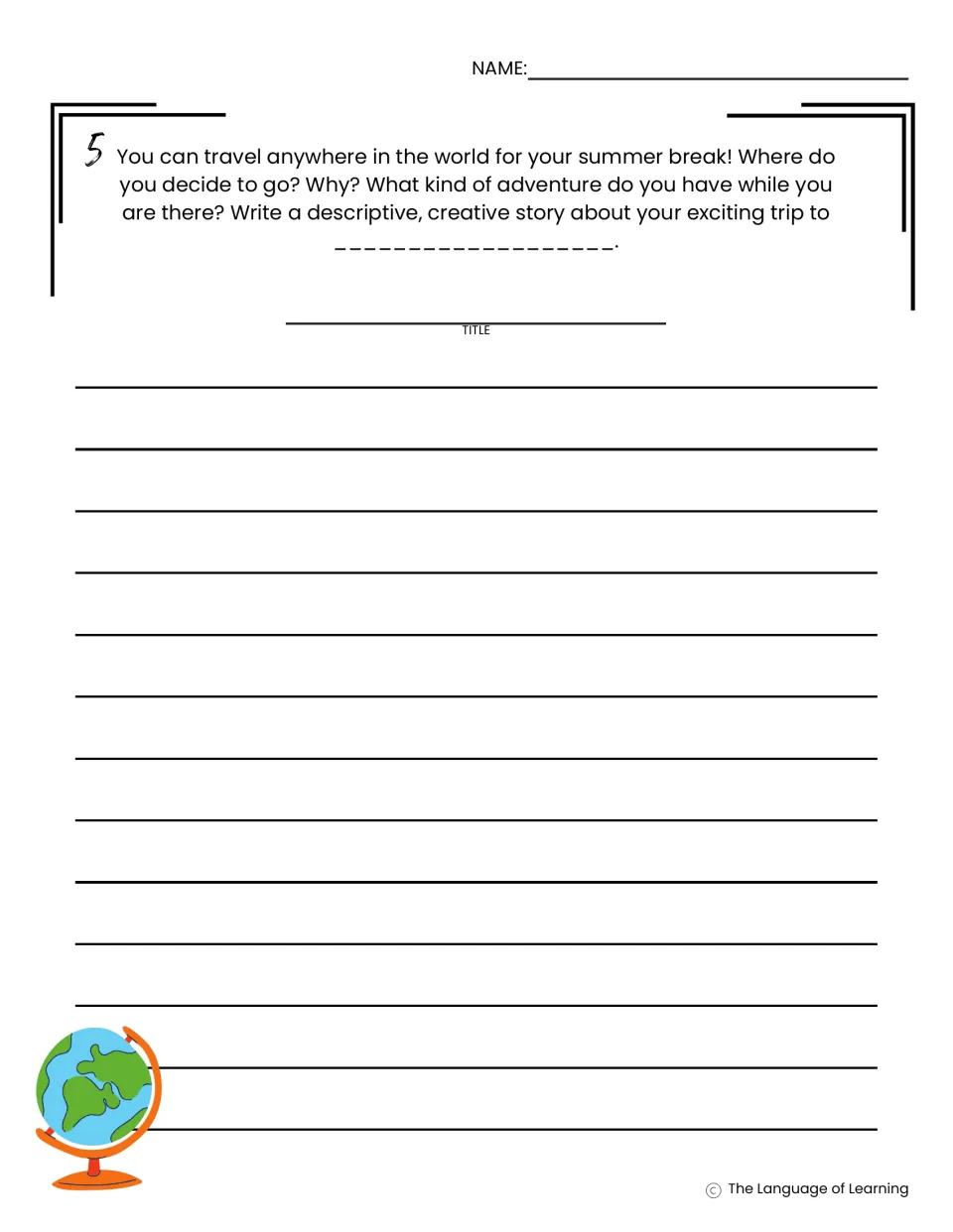 Summer writing prompt 5 asks students to choose a travel destination and write a descriptive adventure story