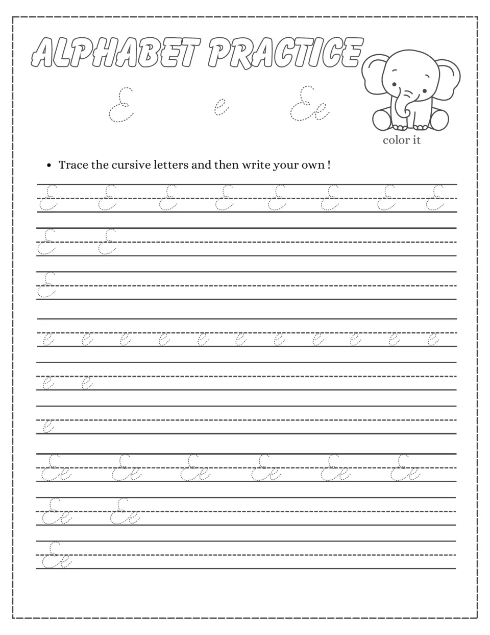 Cursive letter E practice: students trace uppercase E, lowercase e and Ee pairs, then write their own and color an elephant