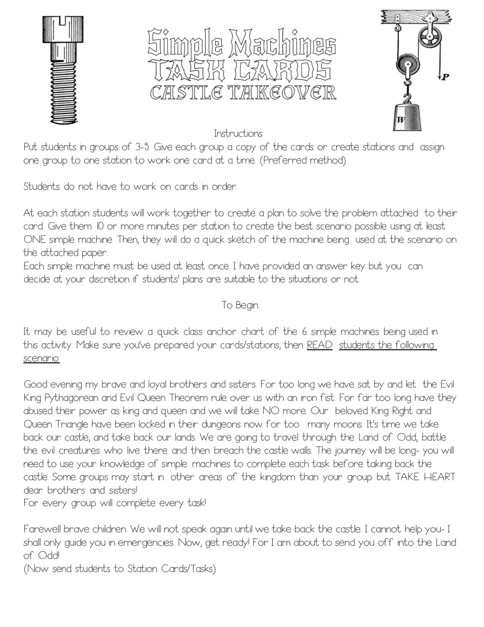 Teacher instructions for six simple machine tasks, with a castle takeover story to read aloud to students.