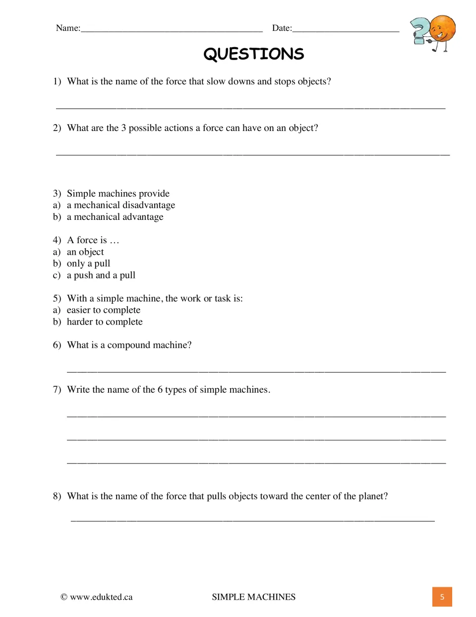 Eight review questions on forces, mechanical advantage, compound machines, and the six simple machine types