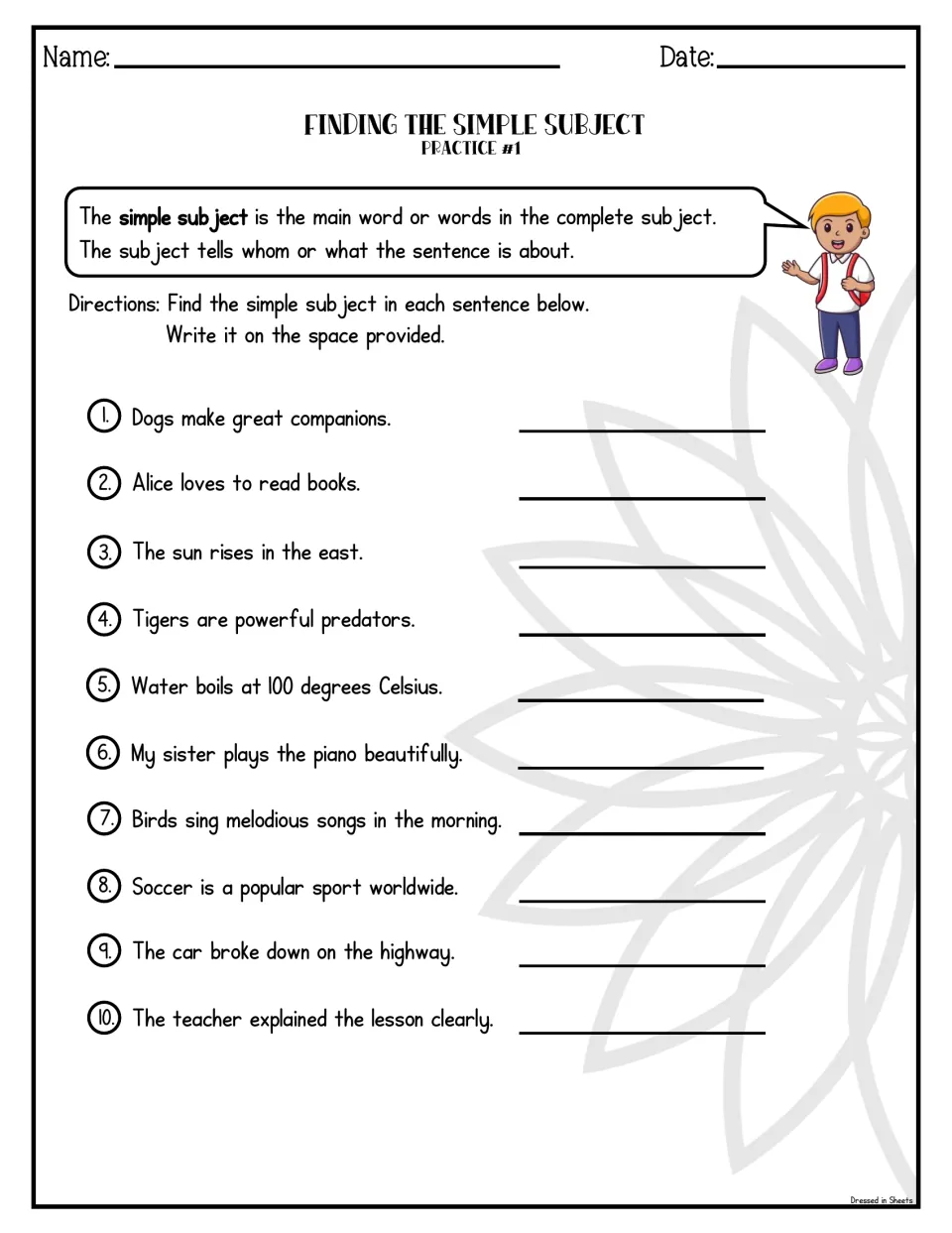 Simple subject Practice #1: students find and write the subject in 10 sentences like Dogs make great companions