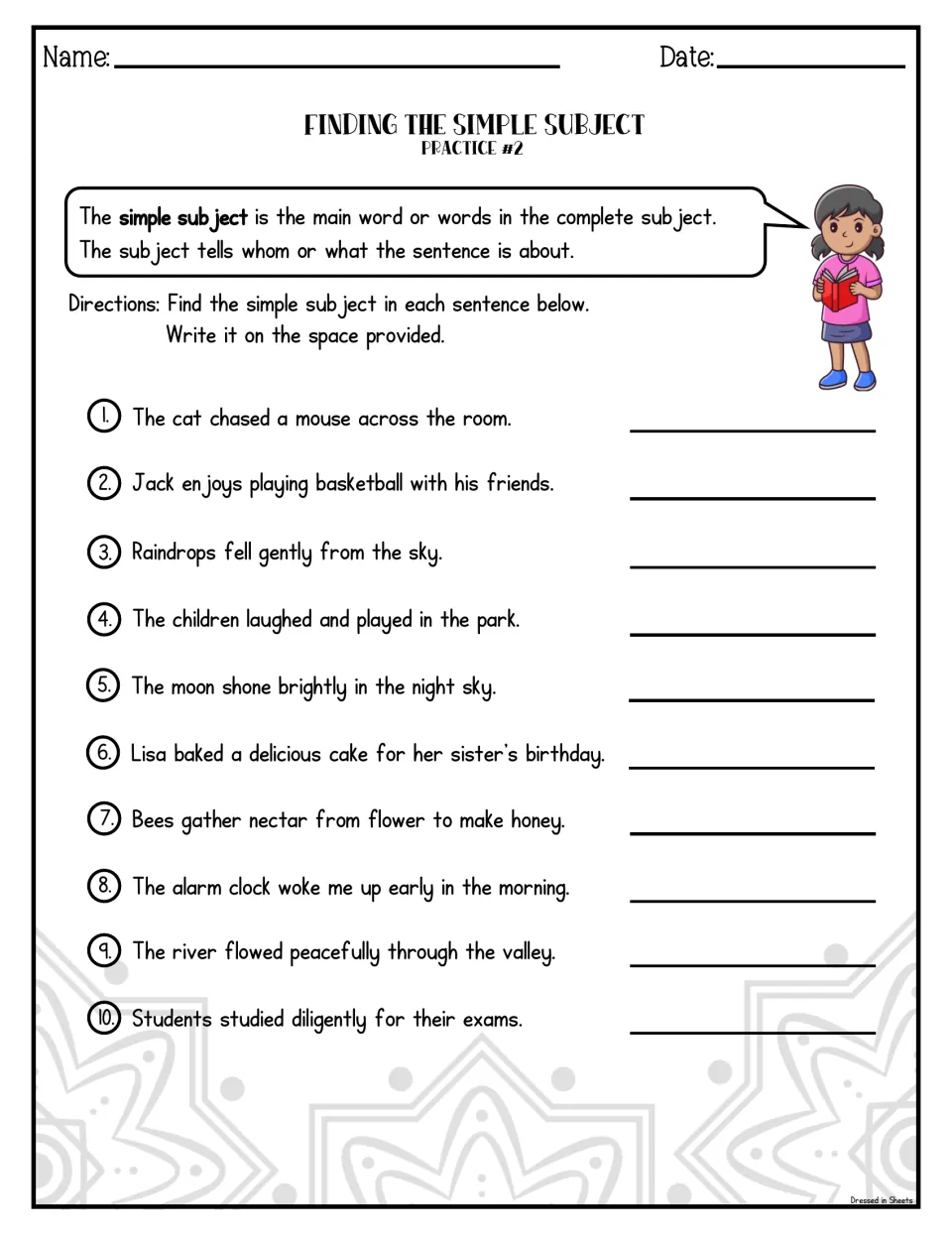 Simple subject Practice #2: students find and write the subject in 10 sentences like Raindrops fell gently from the sky