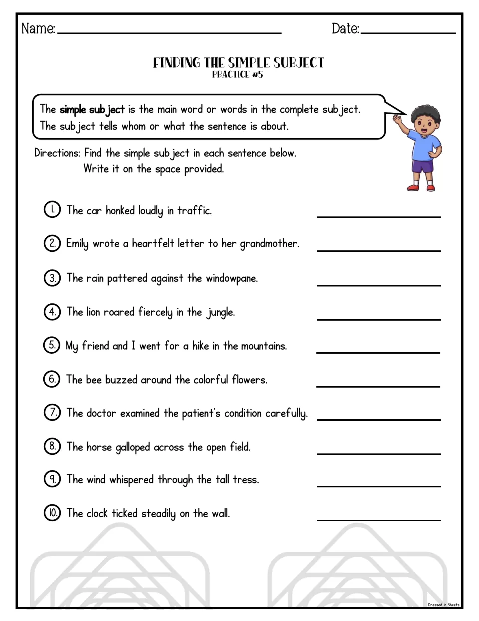 Simple subject Practice #5: students find and write the subject in 10 sentences like The lion roared fiercely in the jungle