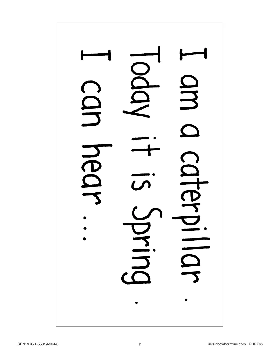 Big Book text for the caterpillar page: 'I am a caterpillar. Today it is Spring. I can hear...'