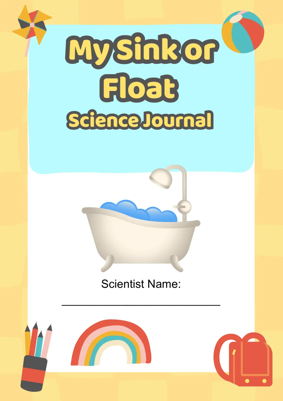 Cover of My Sink or Float Science Journal showing a bathtub of bubbles and a spot for the student's Scientist Name