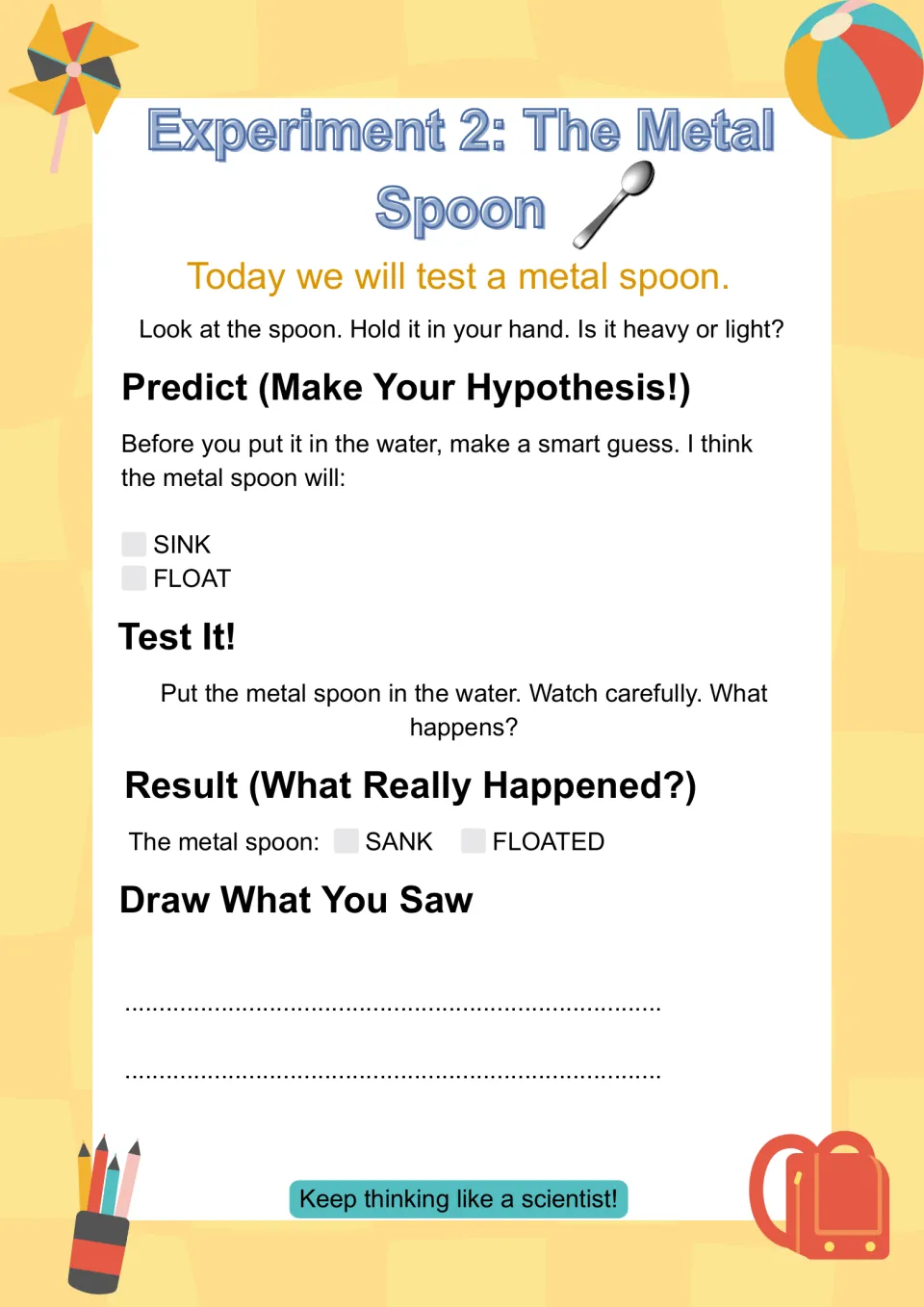 Experiment 2, metal spoon: children guess whether it will sink or float, drop it in, tick SANK or FLOATED and sketch