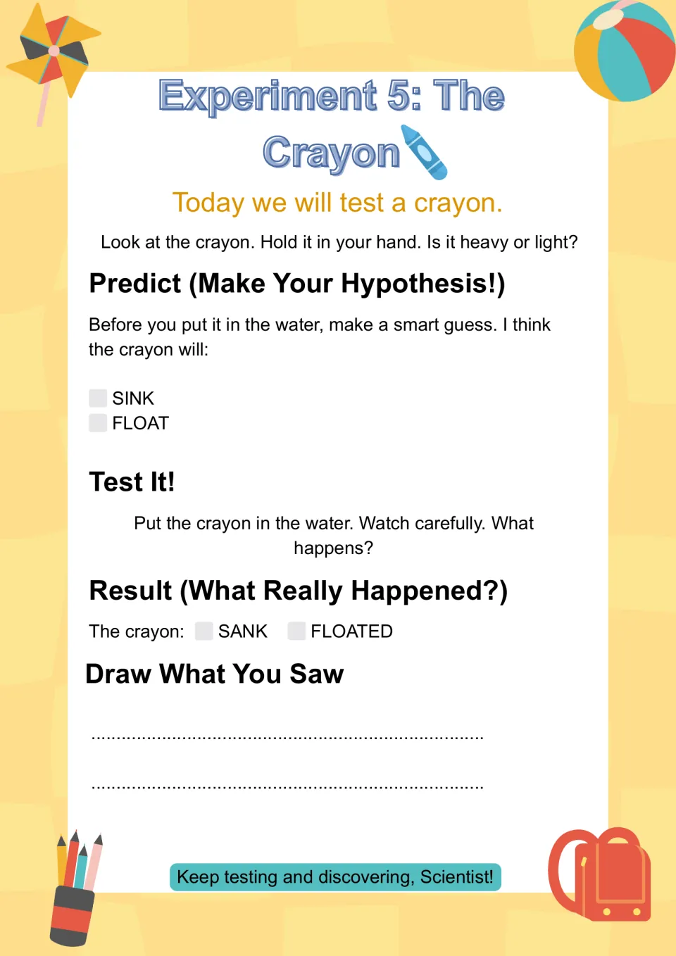 Experiment 5, crayon: children predict whether a crayon sinks or floats, test it in water, check the result and draw it