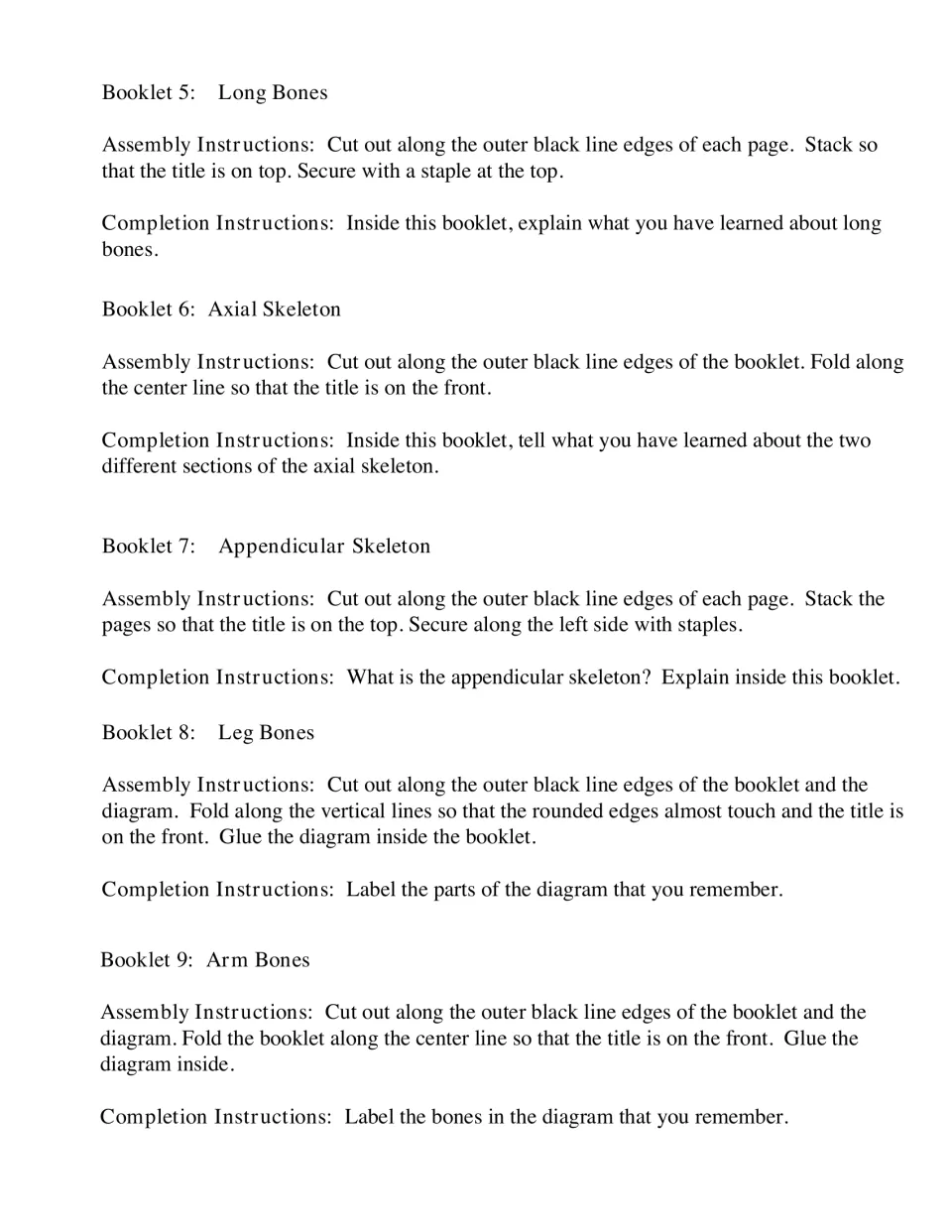 Student instruction guide for Booklets 5 to 9: Long Bones, Axial and Appendicular Skeleton, Leg Bones and Arm Bones