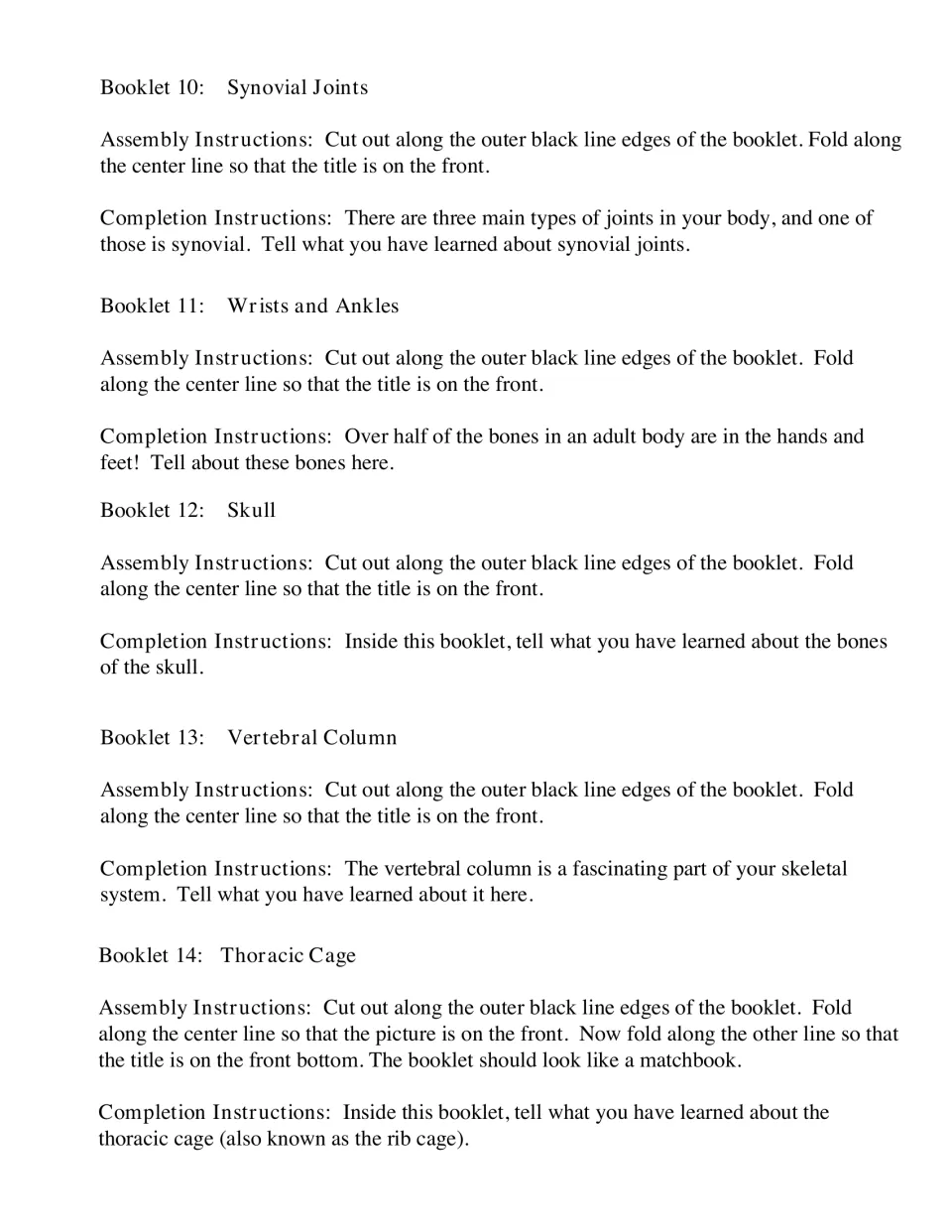 Student instruction guide for Booklets 10 to 14: Synovial Joints, Wrists and Ankles, Skull, Vertebral Column, Thoracic Cage