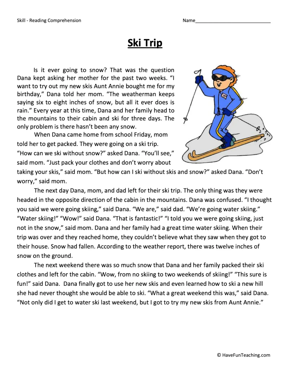 Reading passage about Dana's surprise water skiing trip and a snowy weekend trying her new skis from Aunt Annie.