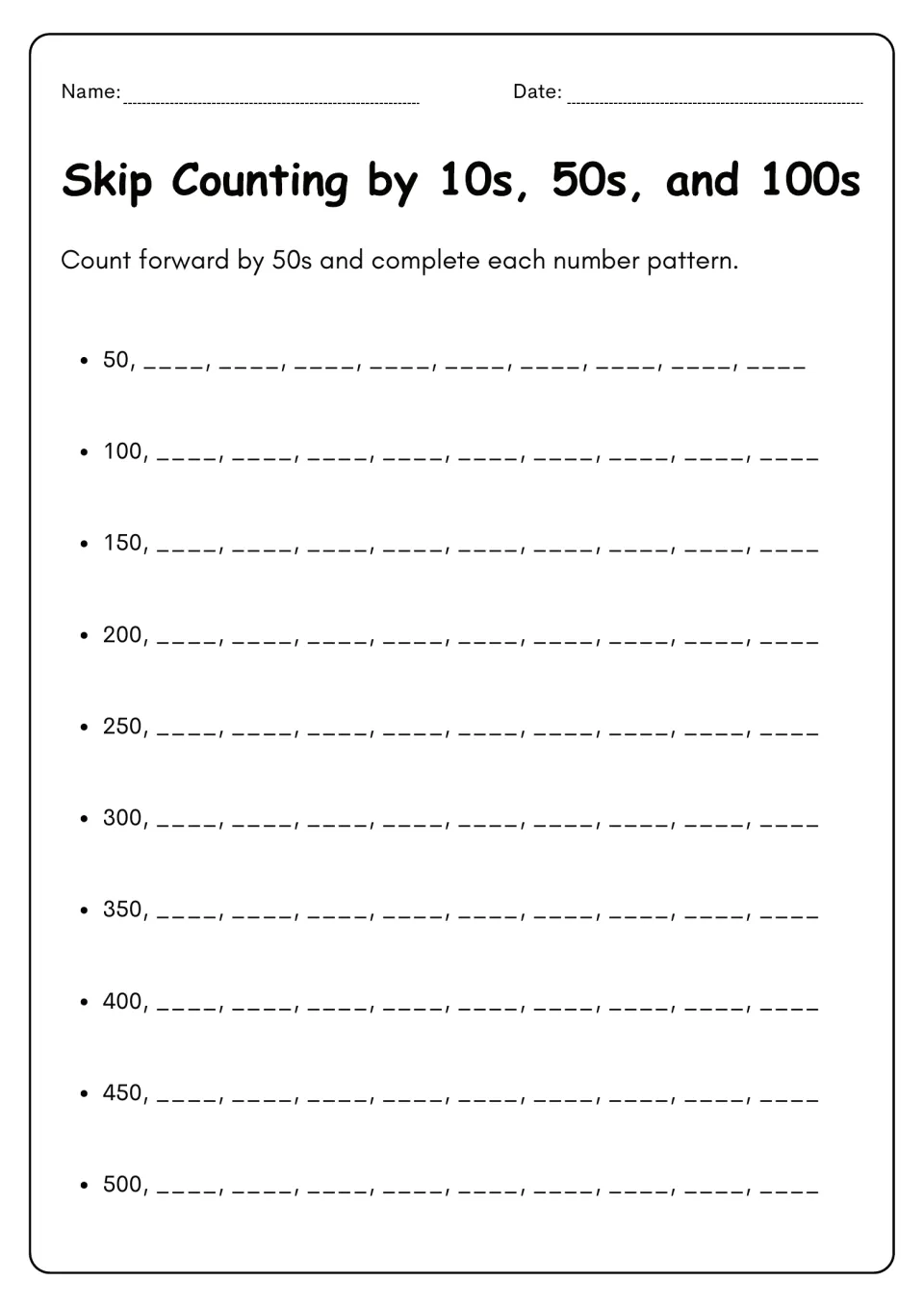 Counting forward by 50s: students extend ten number patterns starting at 50, 100, 150 and so on up to 500