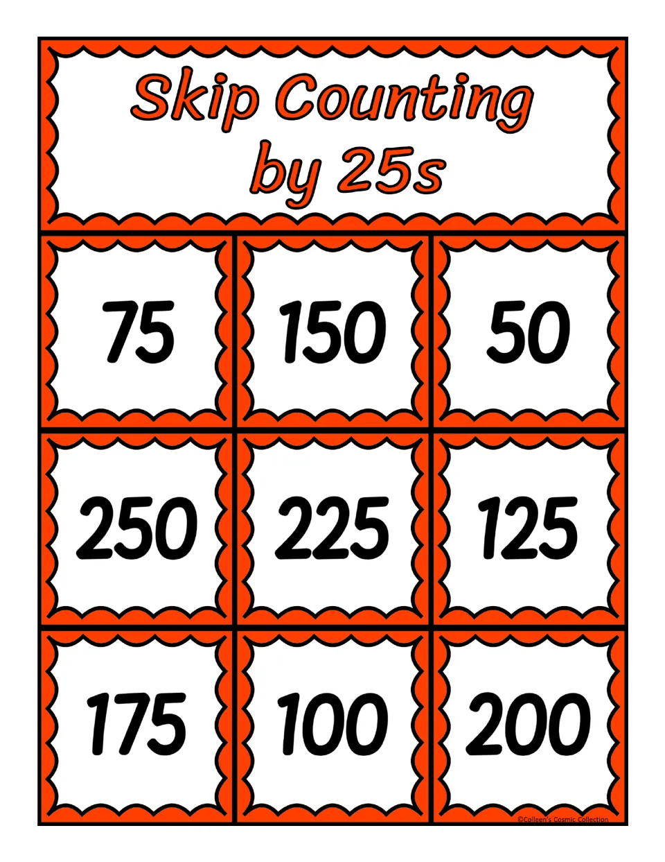Third bingo board for counting by 25s contains 75, 150, 50, 250, 225, 125, 175, 100, and 200 to match to calling cards.