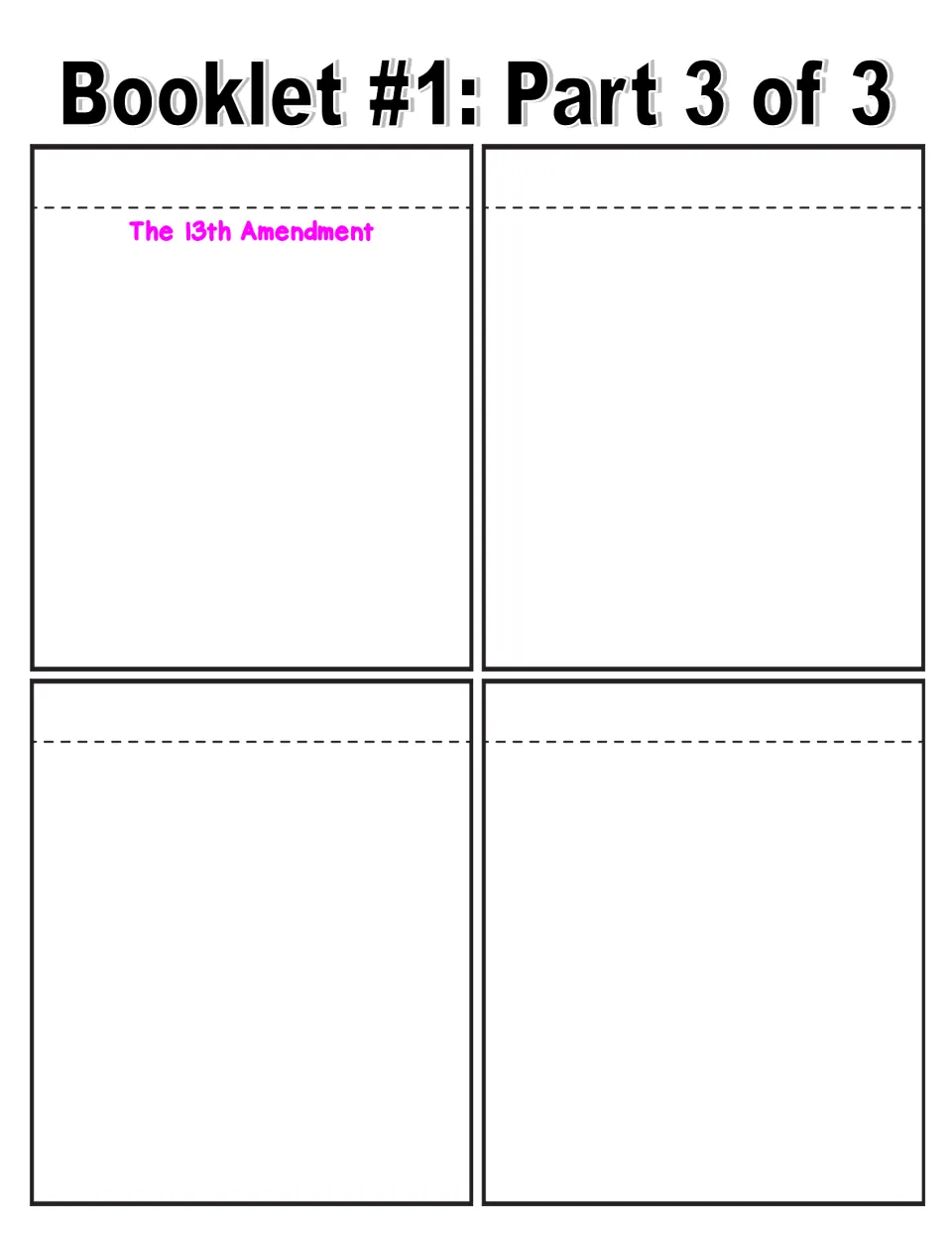 Full-color booklet sheet 3: a writing page titled The 13th Amendment and three blank pages for added information