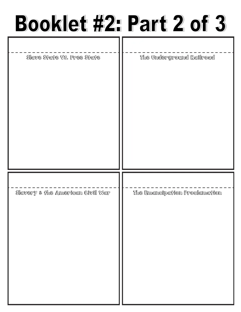 Black-and-white booklet sheet 2: slave versus free states, Underground Railroad, Civil War, and emancipation topics