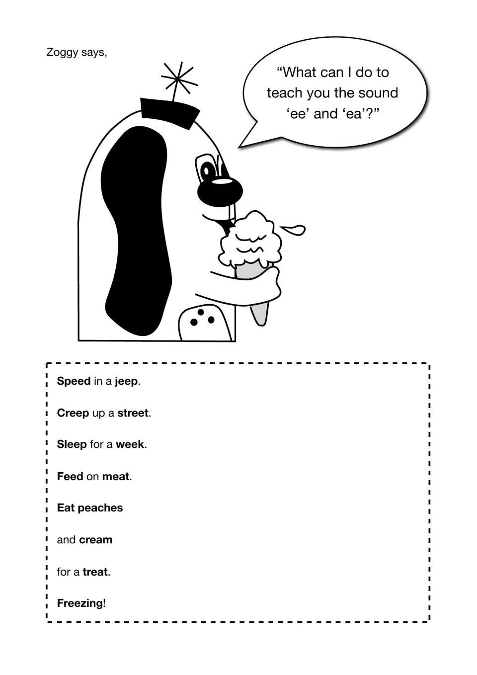 Zoggy eats ice cream beside a rhyme of 'ee' and 'ea' words to read: speed in a jeep, sleep for a week, peaches and cream