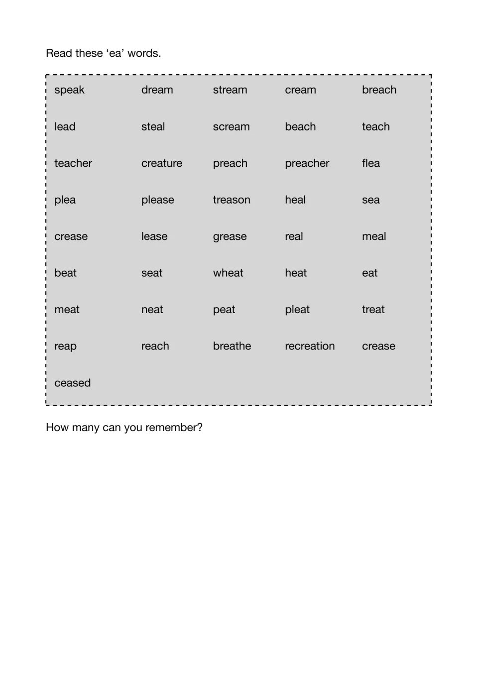 Reading 'ea' words: students read 41 words such as speak, dream, stream, teacher and breathe, then recall them