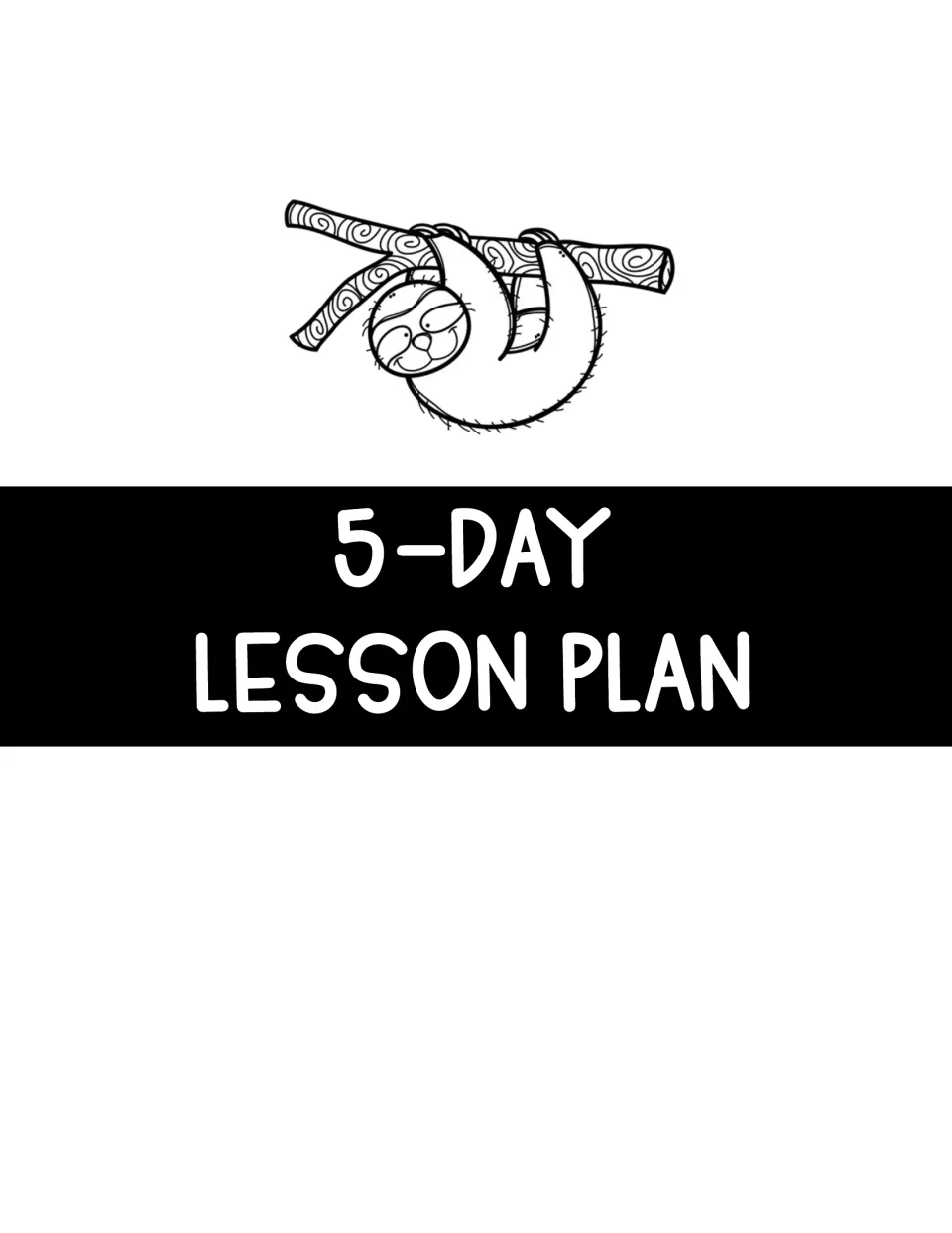 Section title page introducing the sloth unit's five-day lesson plan before the daily learning schedules