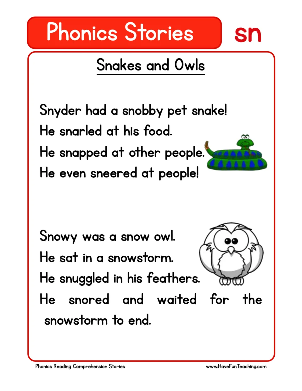 SN phonics story about Snyder's snobby pet snake and Snowy the snow owl waiting for a snowstorm to end.