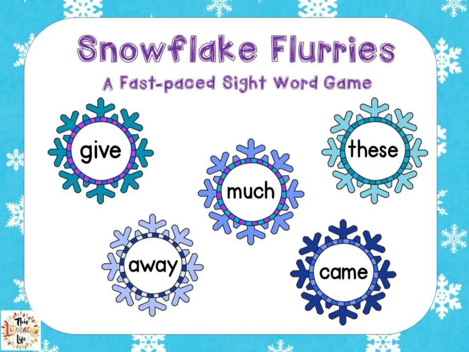 Cover of Snowflake Flurries, a fast-paced sight word game, showing snowflake cards for give, much, these, away and came