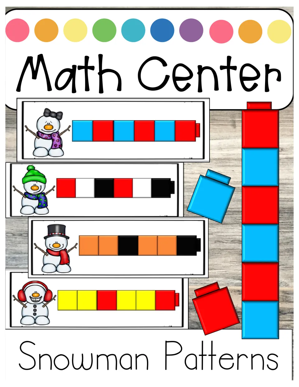 Snowman Patterns Math Center cover: snowman pattern cards showing color cube patterns beside a stack of connecting cubes
