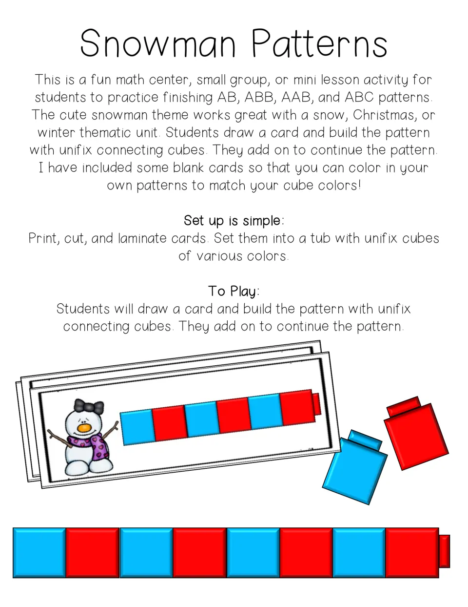 Teacher directions: students draw a snowman card, build its AB, ABB, AAB or ABC pattern with unifix cubes and extend it