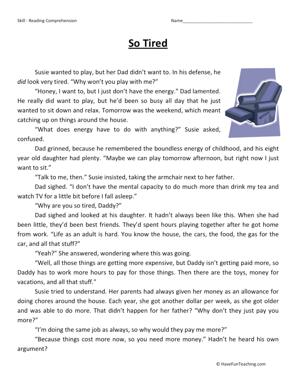 Reading passage opening: Susie wants to play, but her dad explains why working more hours leaves him tired.