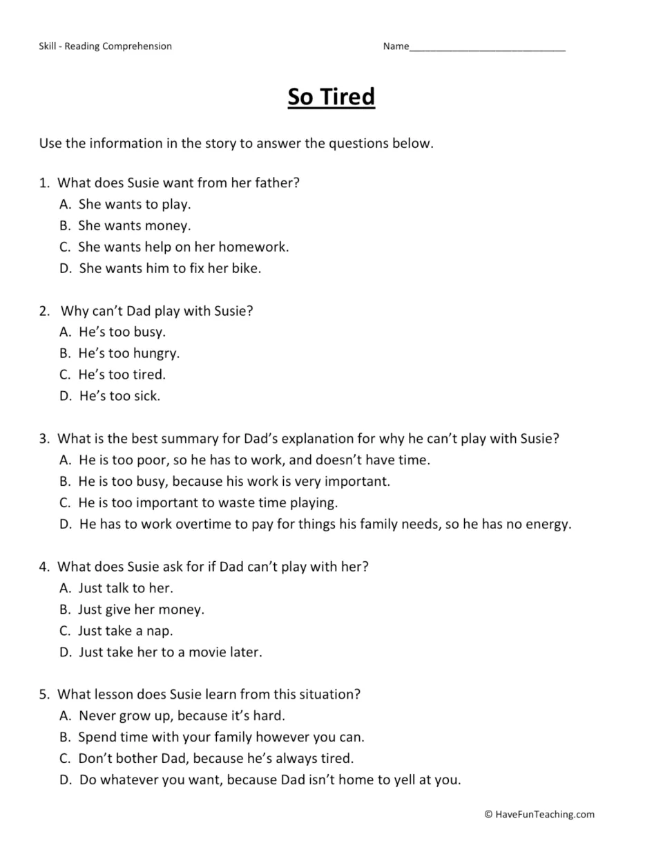 Five multiple-choice questions ask what Susie wants, why Dad is tired, and what she learns about family time.