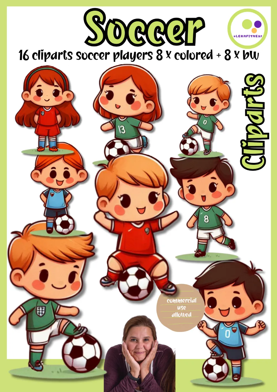 Soccer cliparts cover: 16 player images, 8 colored and 8 b/w, shown as cartoon kids in jerseys kicking or posing with balls