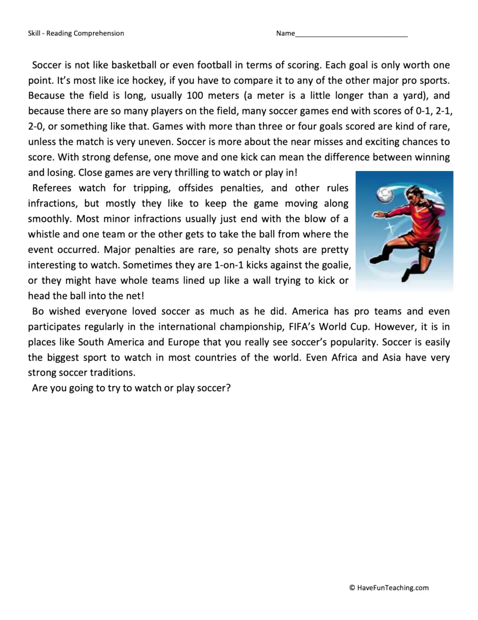 Soccer passage, part 2: students read about low scores, referees, penalty kicks and soccer's worldwide popularity