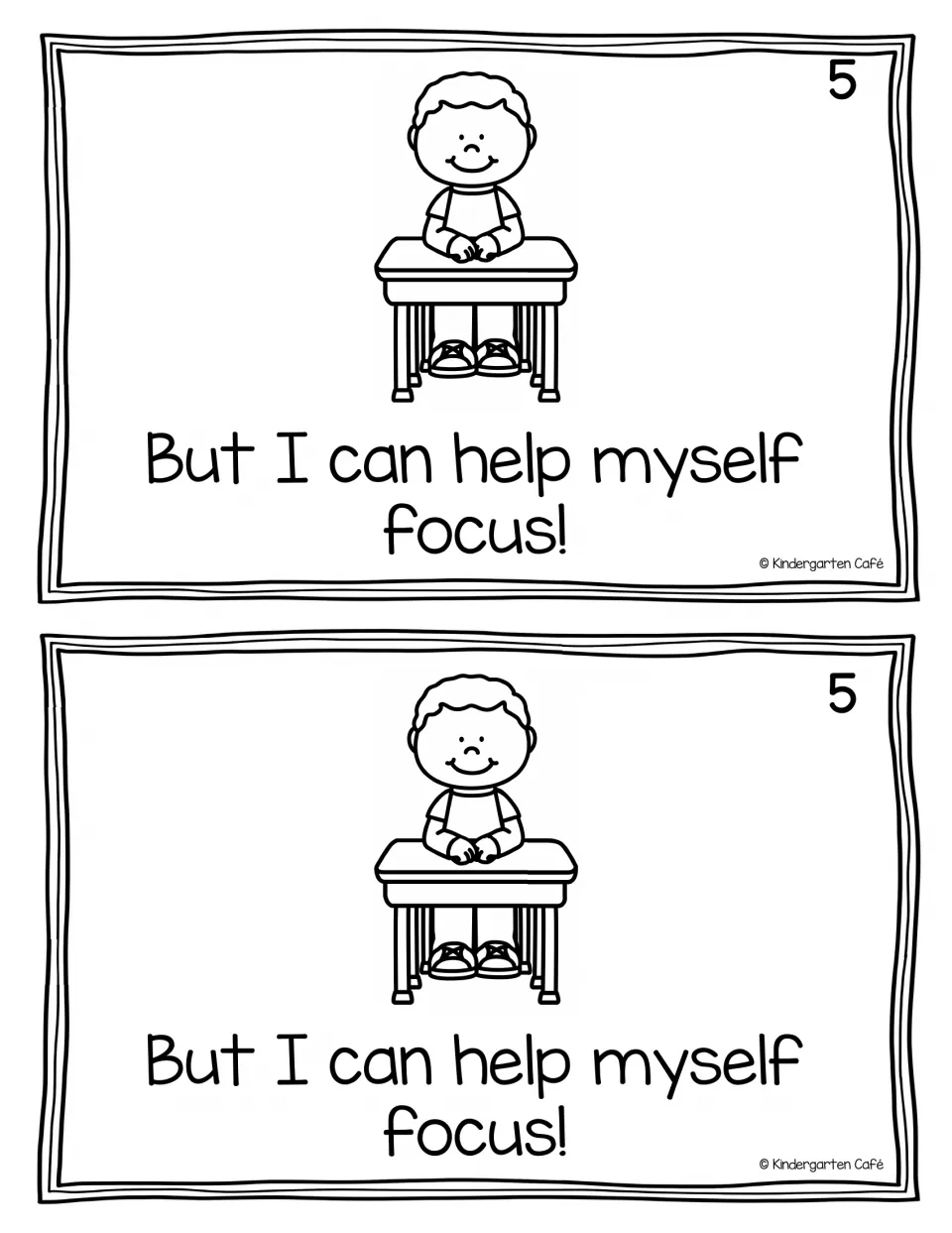 Reader page 5, printed twice: a child sits at a desk above 'But I can help myself focus!'