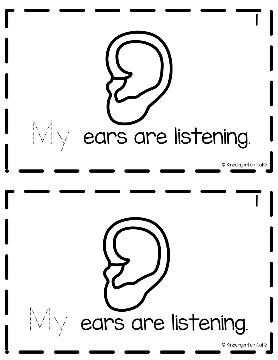 Reader page 1, printed twice: “My ears are listening.” with an ear illustration and a traceable “My.”