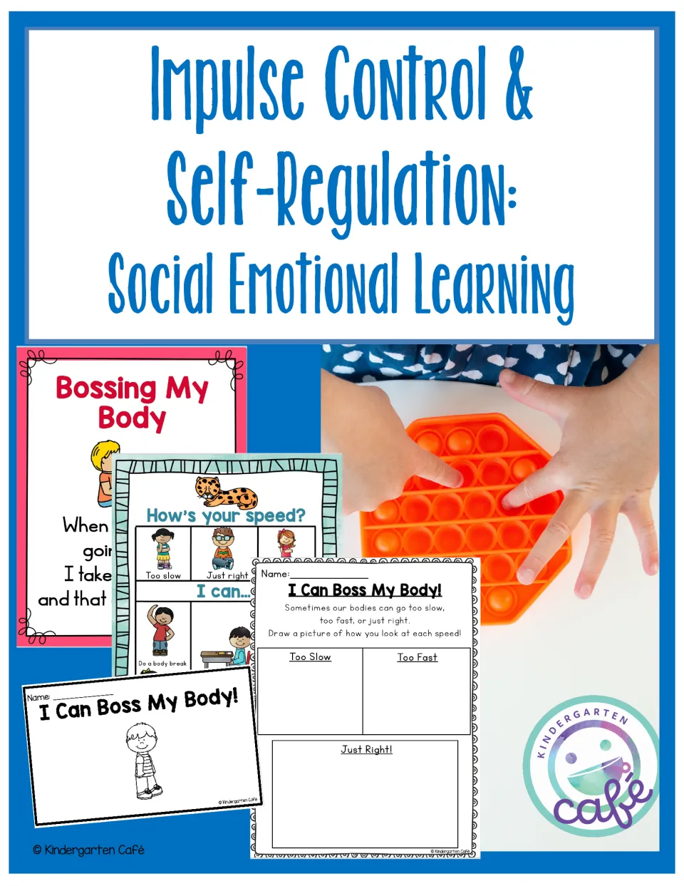 Impulse Control & Self-Regulation cover previewing a Bossing My Body poster, a speed chart and student drawing pages