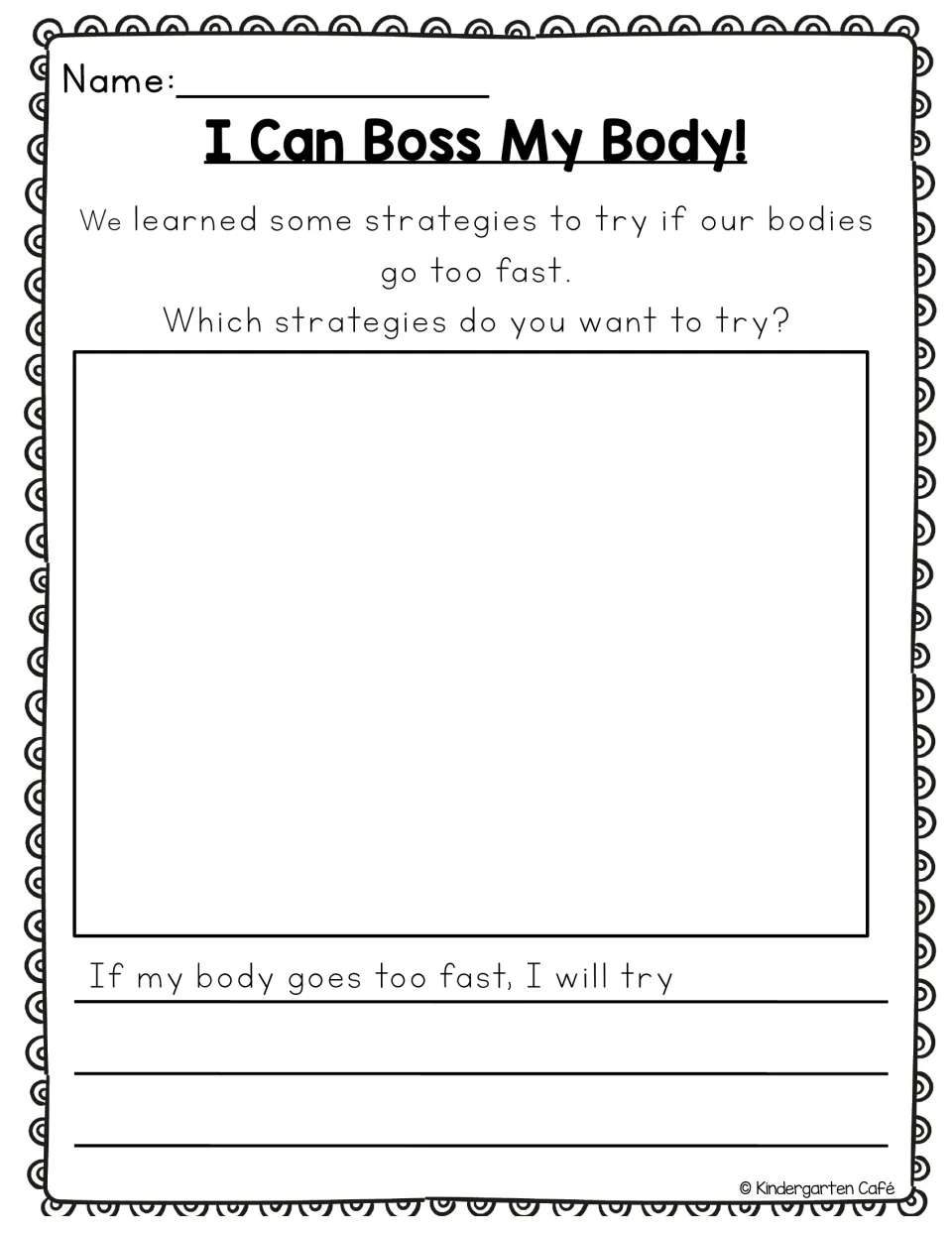 Calming strategy choice: students draw a strategy to try and finish "If my body goes too fast, I will try"