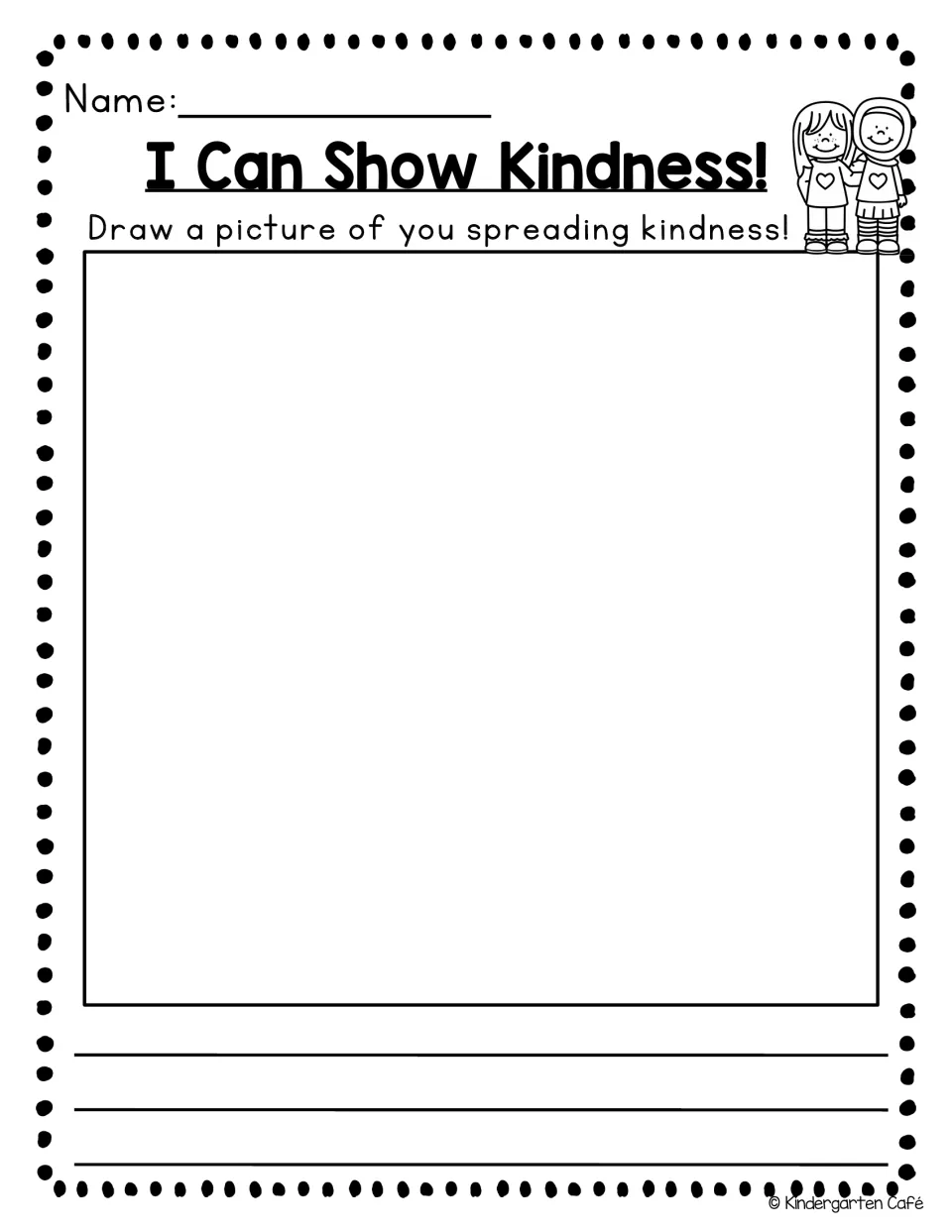 I Can Show Kindness drawing: students draw a picture of themselves spreading kindness, then write about their drawing
