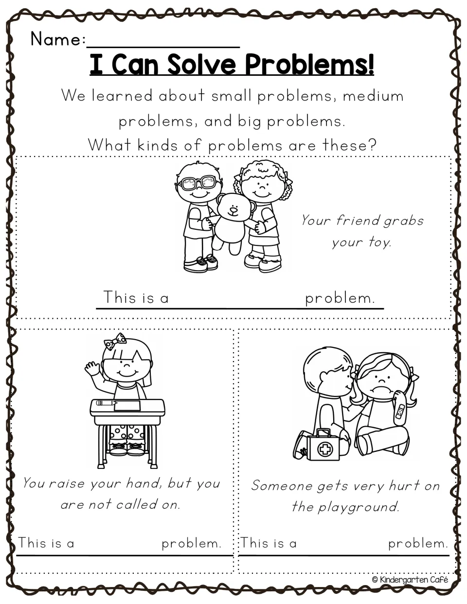Problem-size worksheet: a friend grabs a toy, a raised hand is not called on, and someone gets very hurt