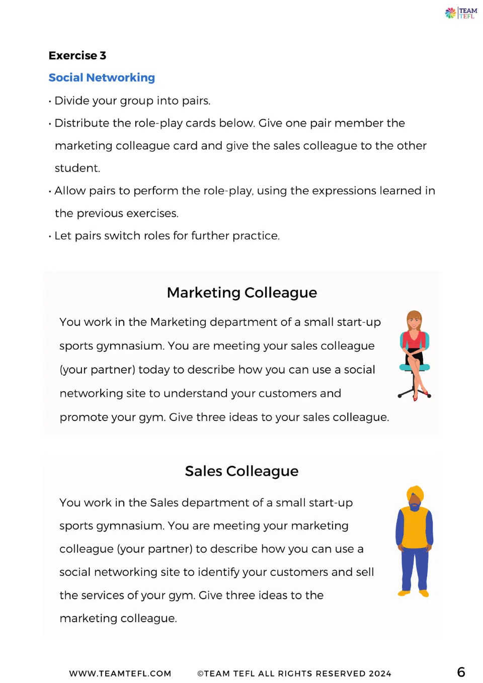 Exercise 3 social networking role-play: marketing and sales colleagues at a start-up gym each give three ideas to a partner