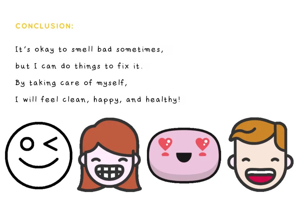 Hygiene story conclusion says smelling bad sometimes is okay and self-care helps me feel clean, happy, and healthy.