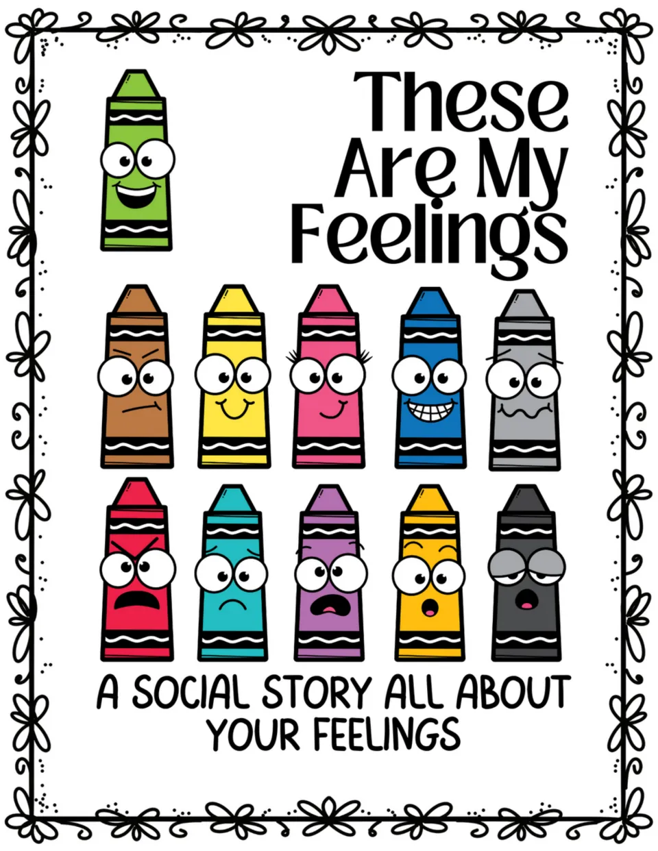 Social story outer cover: These Are My Feelings, featuring crayon characters showing different feelings