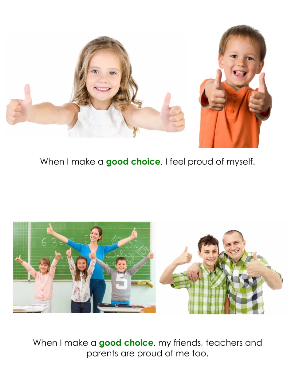 Feeling proud of good choices: children giving thumbs up, a teacher with cheering students, and a smiling man and boy