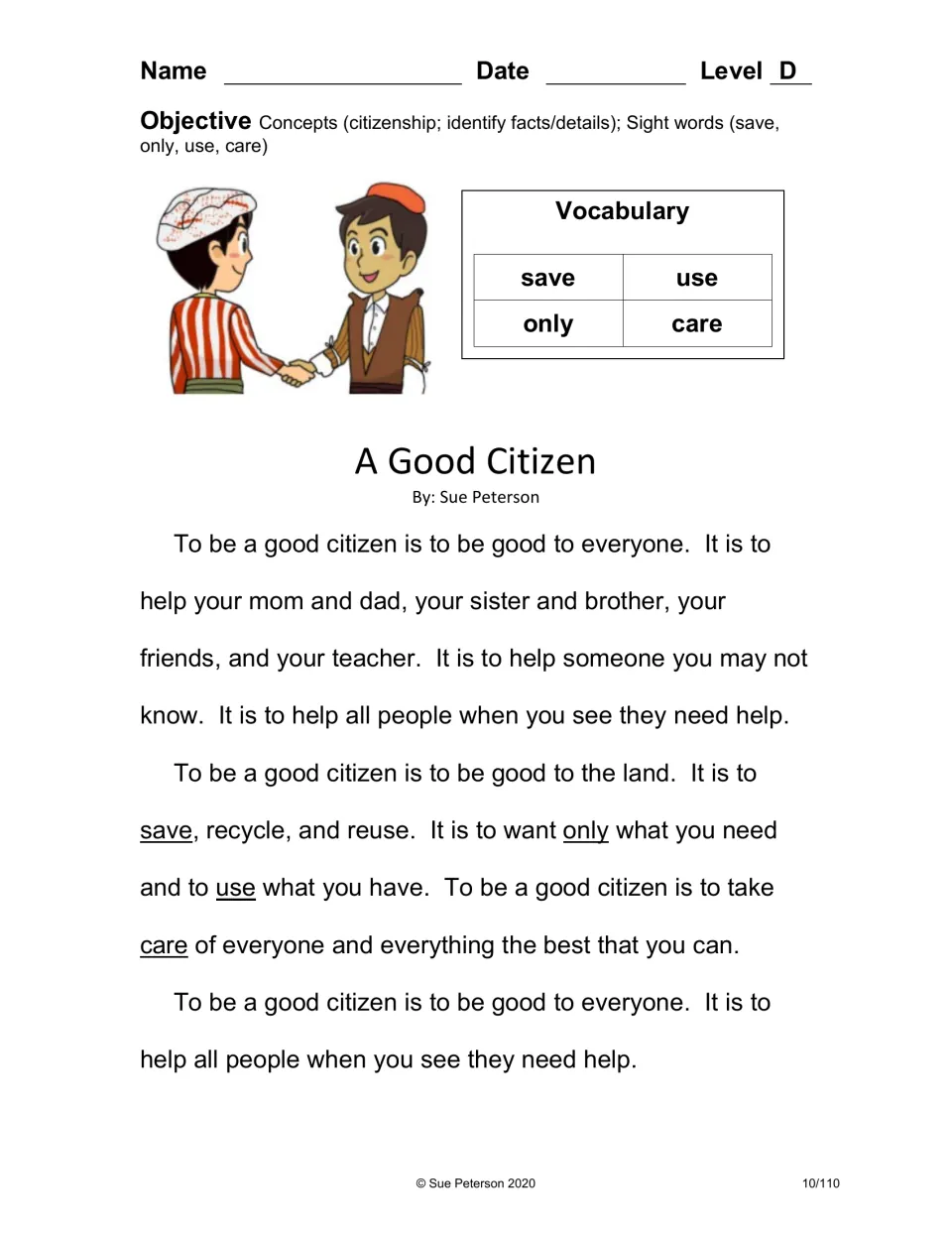 A Good Citizen reader, Level D: students read how citizens help people and save, recycle and reuse, with words save, care