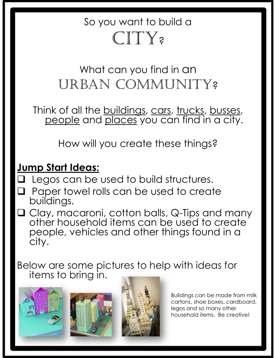 Urban community city model planner: students think of buildings, cars and buses, with Lego and milk-carton building ideas