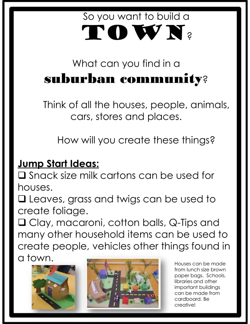Suburban community town model planner: students think of houses, stores and cars, with paper-bag house and cardboard ideas